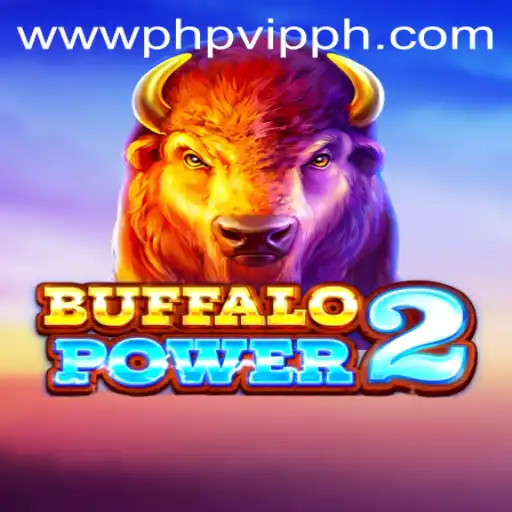 Discover the Thrills of BuffaloPower2 with PHPVIP